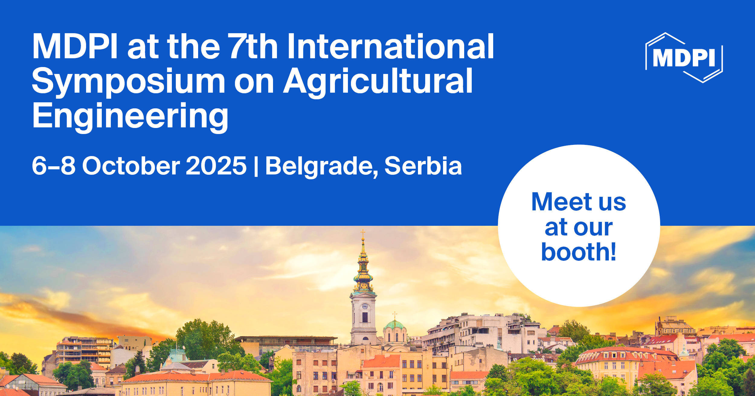 <strong>Meet Us at the 7th International Symposium on Agricultural Engineering</strong><strong>, 6&ndash;8 October 2025</strong><strong>, Belgrade, Serbia</strong>