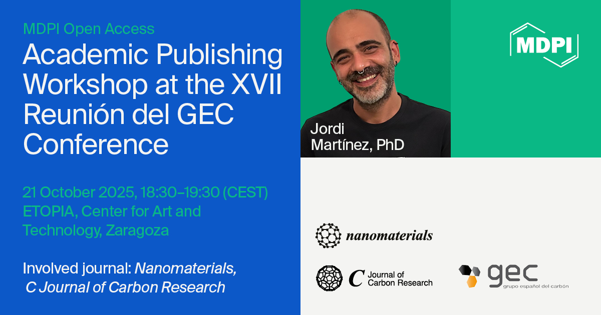 MDPI Open Access&mdash;Academic Publishing Workshop at the XVII Reuni&oacute;n del GEC Conference,&nbsp;21 October 2025