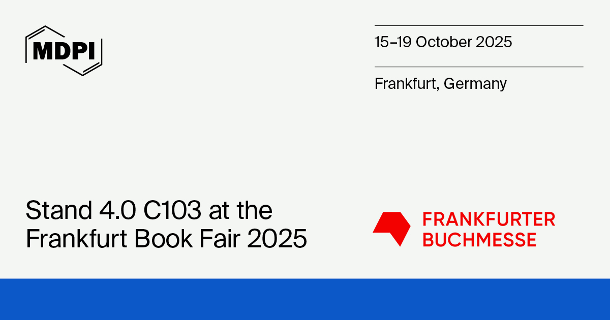 MDPI is Exhibiting at the Frankfurt Book Fair 2025, 15–19 October 2025, in Frankfurt am Main, Germany
