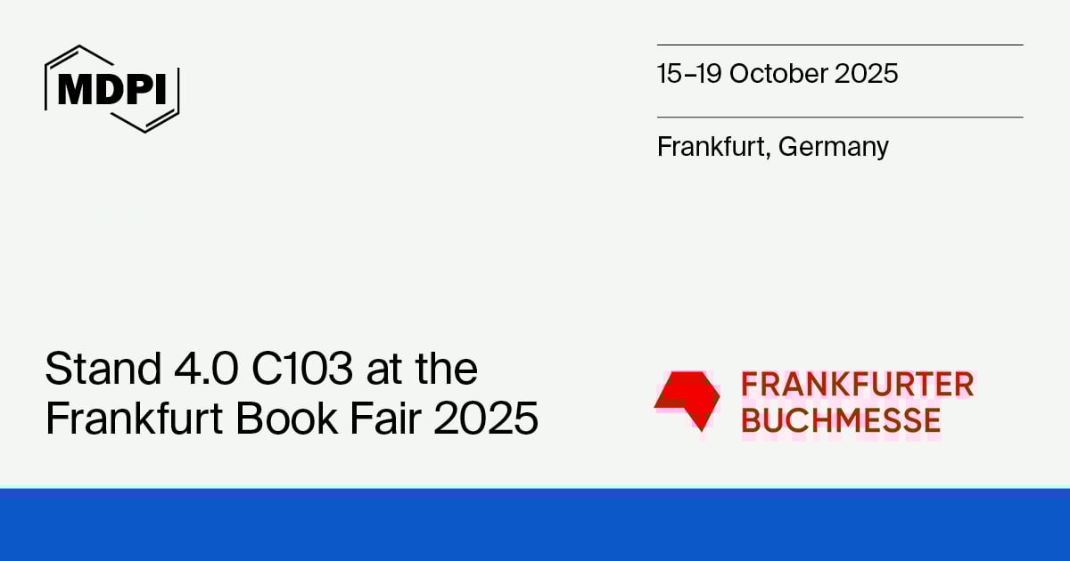 MDPI is Exhibiting at the Frankfurt Book Fair 2025, 15–19 October 2025, in Frankfurt am Main, Germany