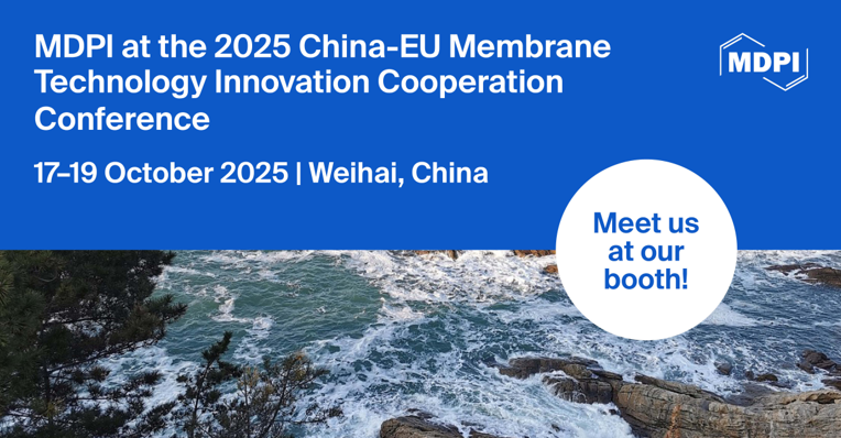 Meet Us at the 2025 China&ndash;EU Membrane Technology Innovation Cooperation Conference, 17&ndash;19 October 2025, Weihai, China