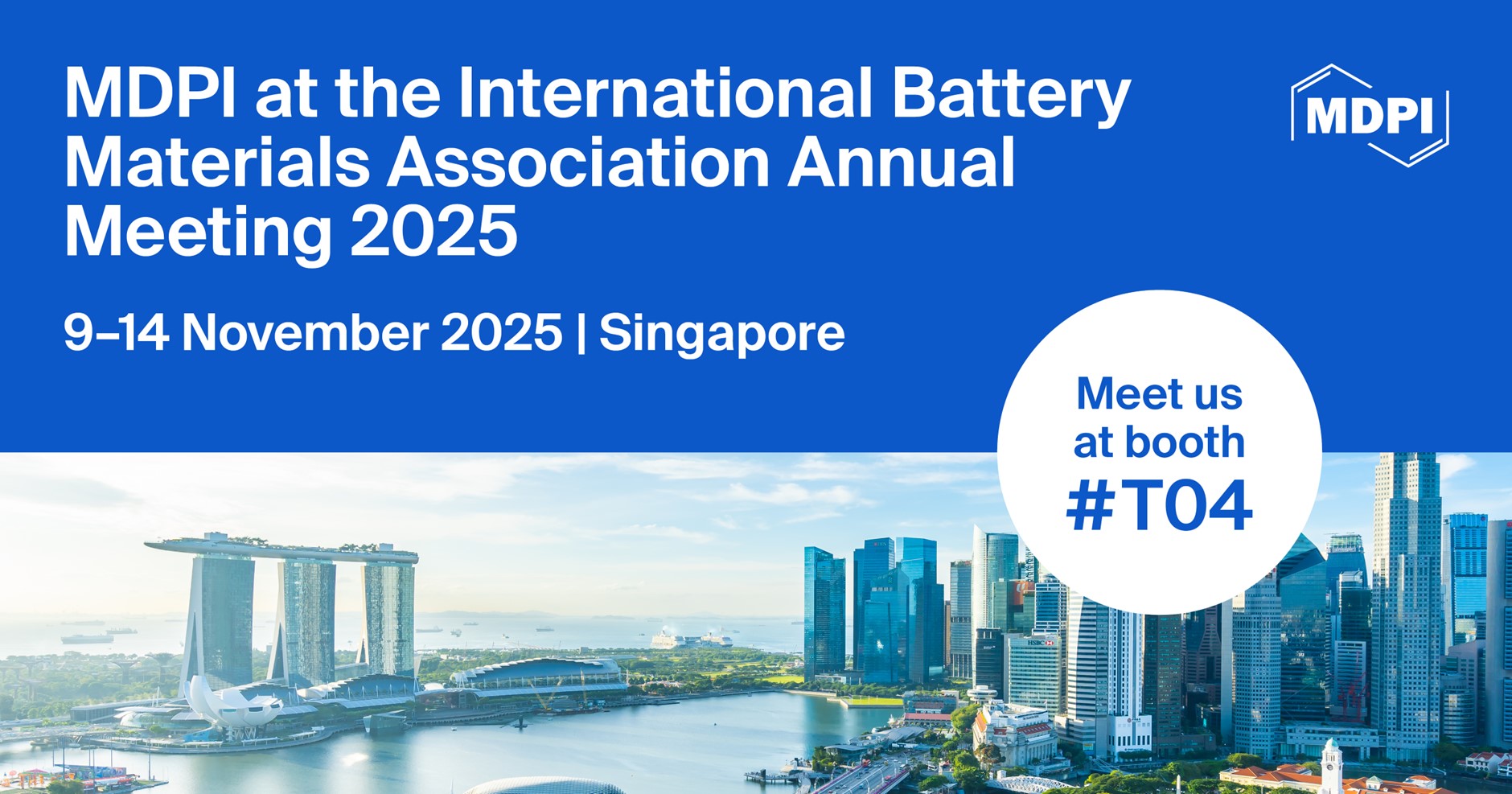 Meet Us at the International Battery Materials Association Annual Meeting 2025, 9&ndash;14 November 2025, Singapore