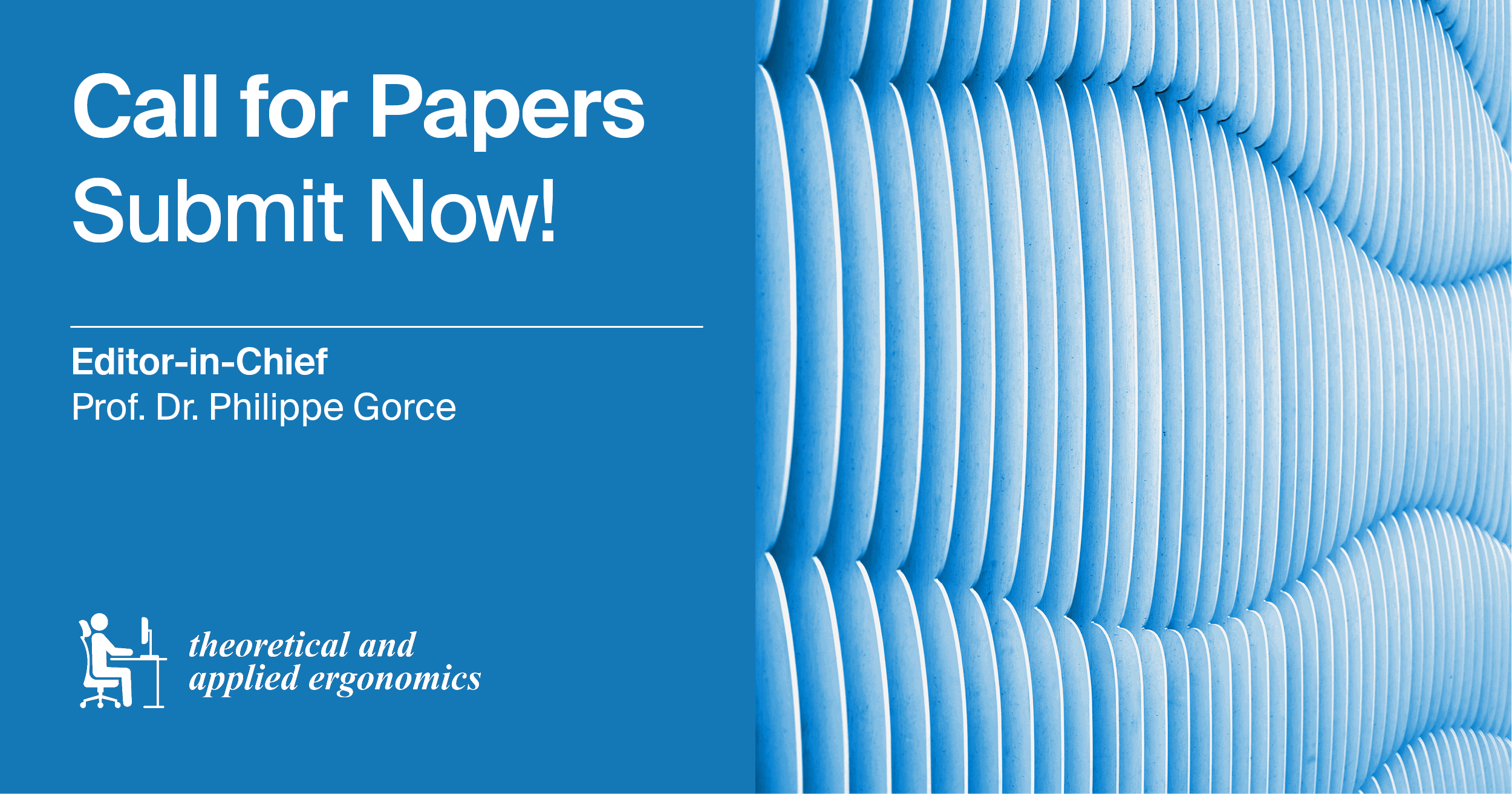 Introducing the New MDPI Journal—Theoretical and Applied Ergonomics