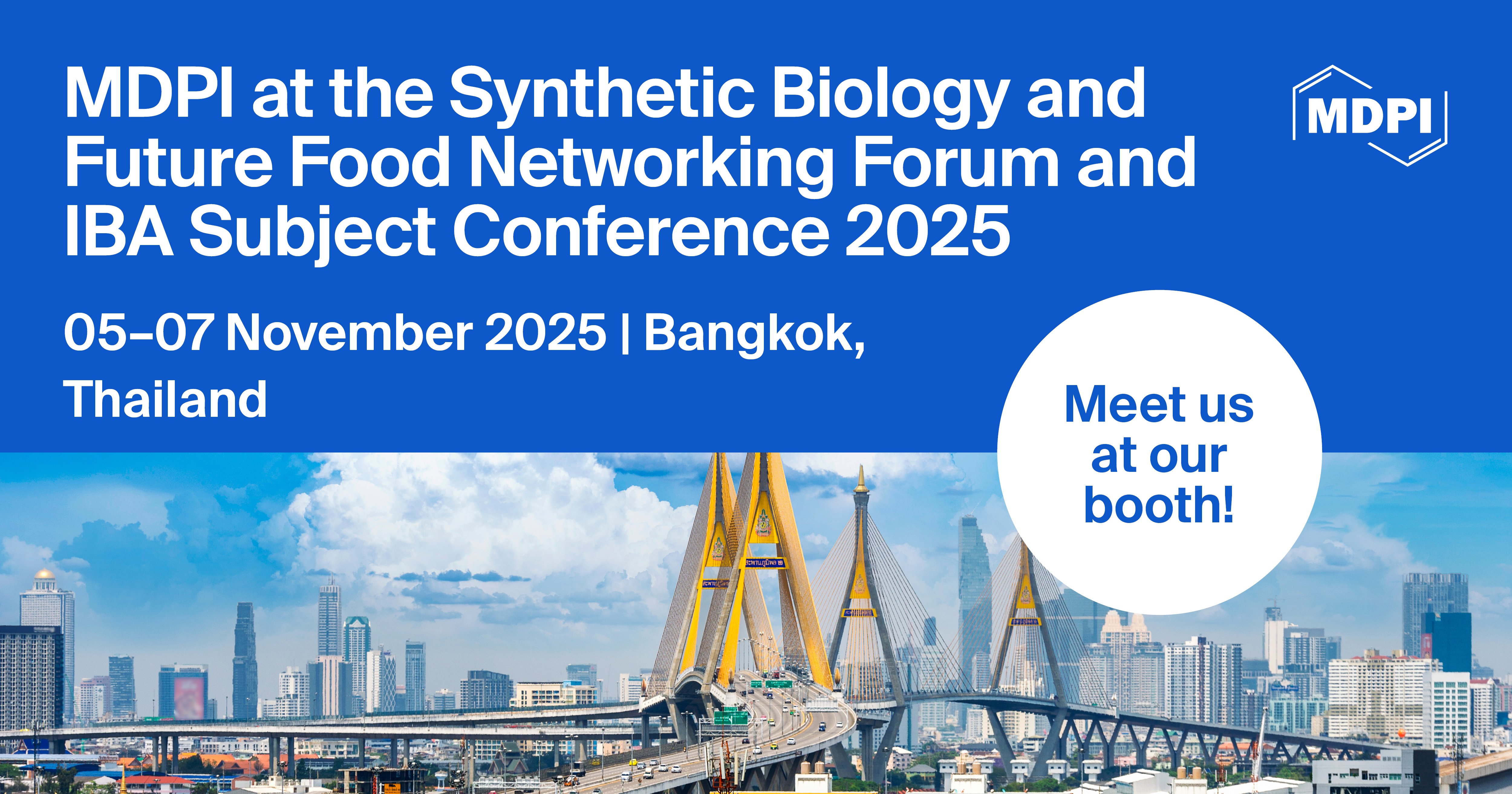 <strong>Meet Us at the Synthetic Biology and Future Food Networking Forum and IBA Subject Conference 2025, 5–7 November 2025, Bangkok, Thailand</strong>