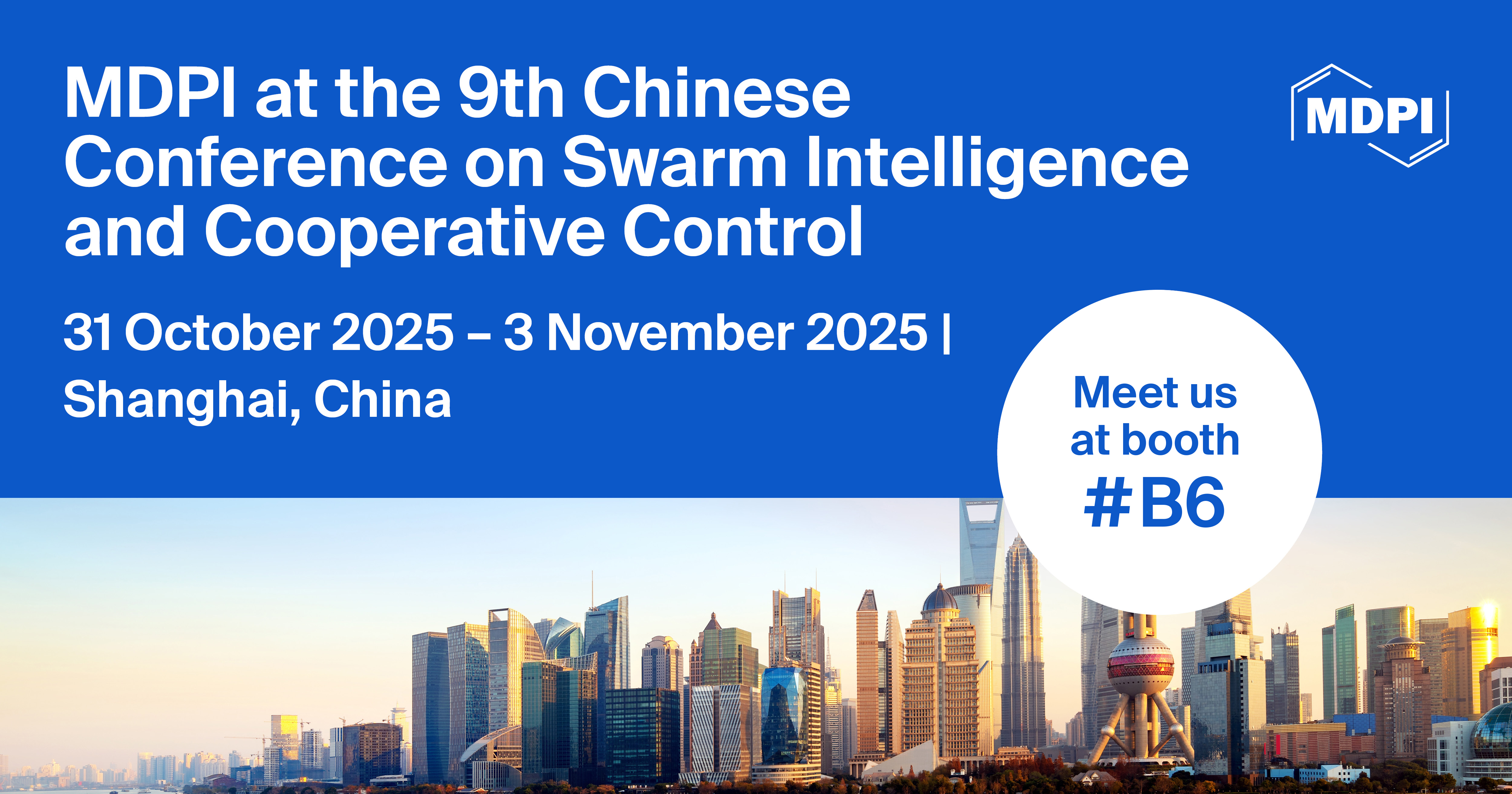 <strong>Meet Us at the 9<sup>th</sup> Chinese Conference on Swarm Intelligence and Cooperative Control, 31 October–3 November 2025, Shanghai, China</strong>