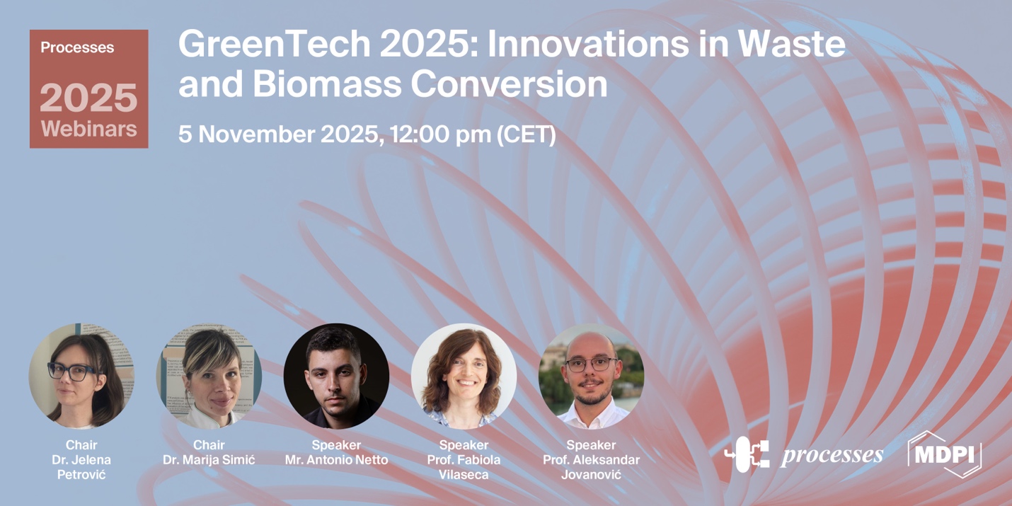 Processes Webinar | GreenTech 2025: Innovations in Waste and Biomass Conversion, 5 November 2025