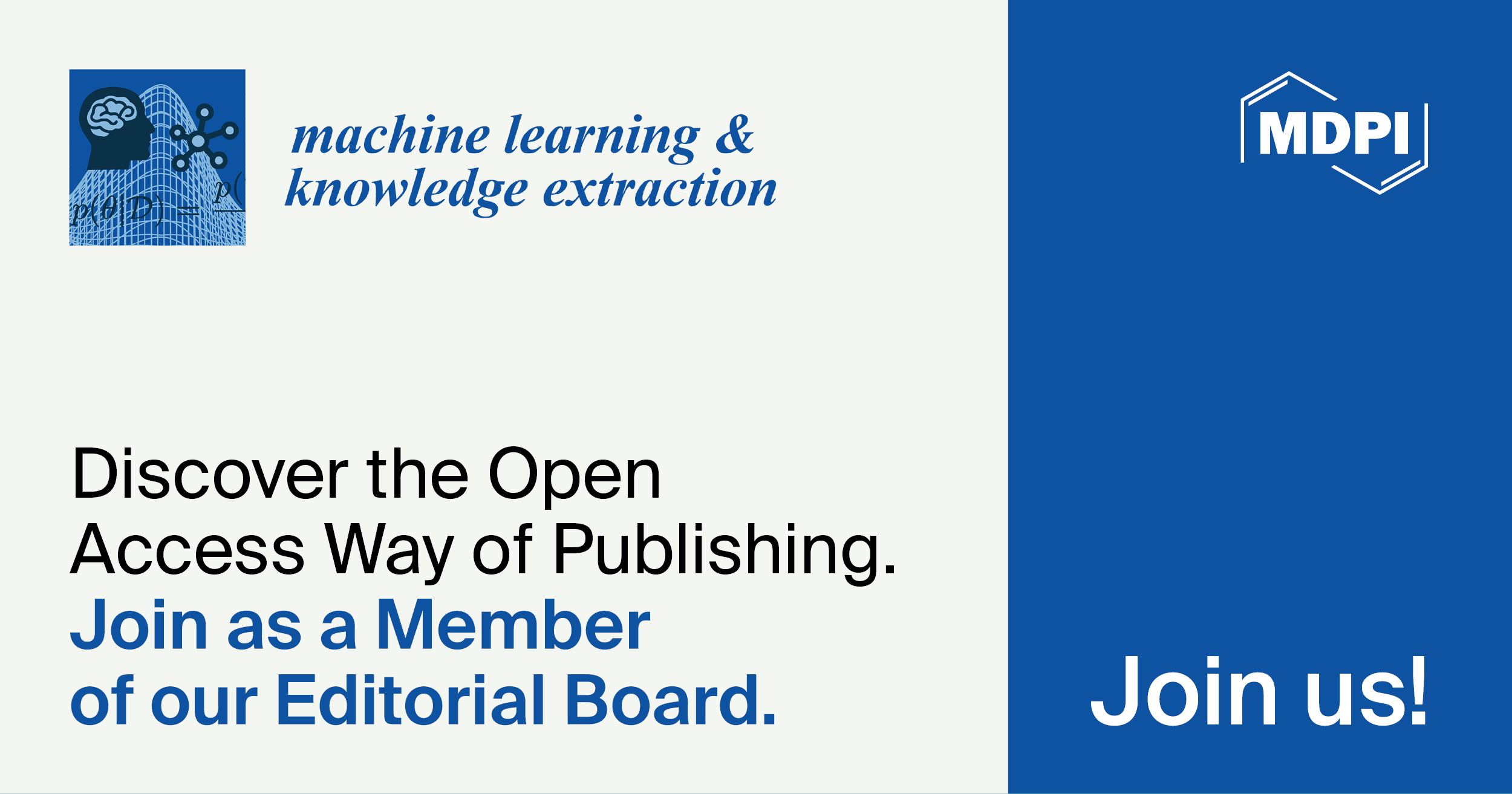 Recruiting Editorial Board Members for Machine Learning and Knowledge Extraction