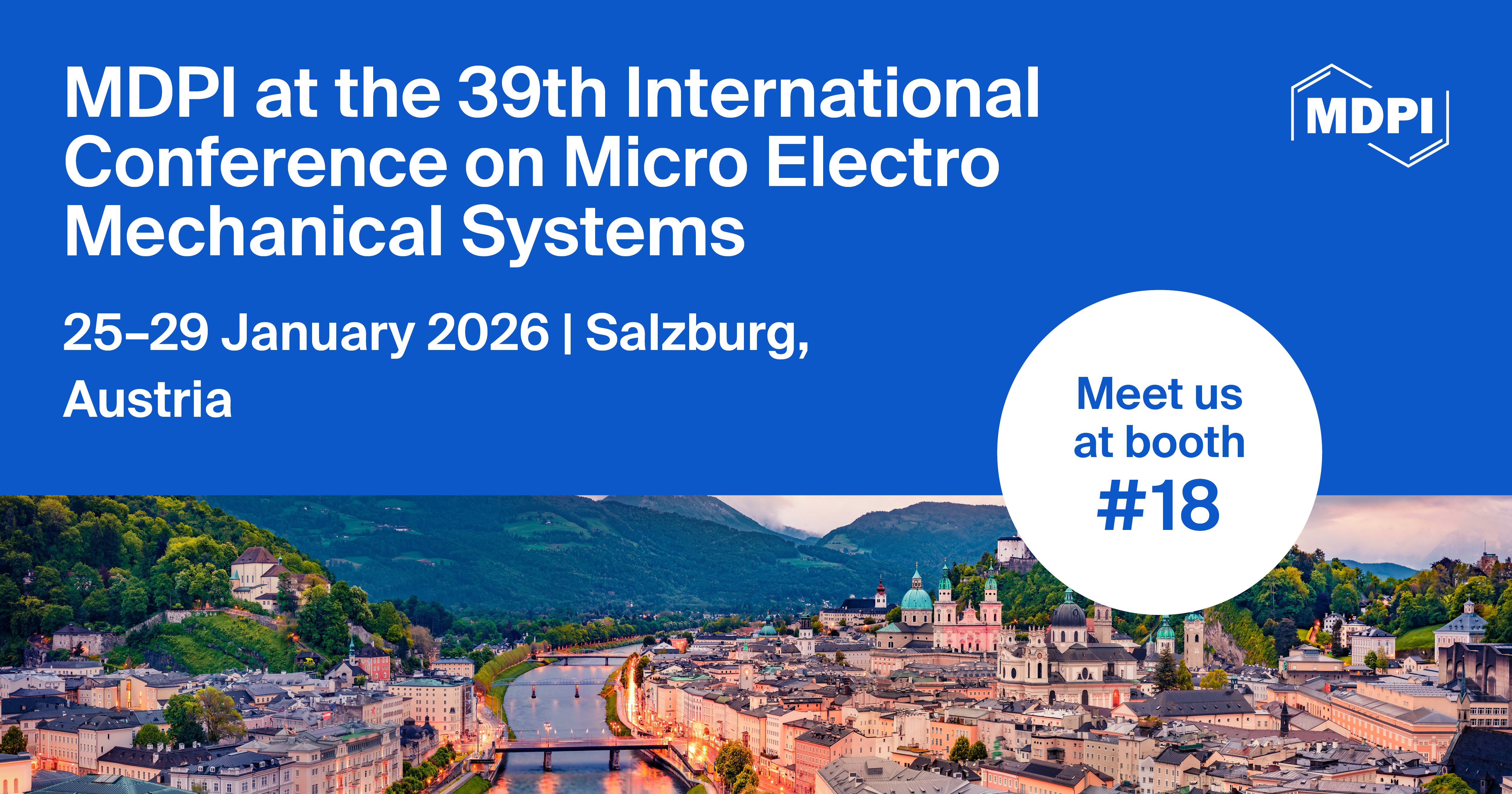 Meet Us at the 39th International Conference on Micro Electro Mechanical Systems, 25–29 January 2026, Salzburg, Austria