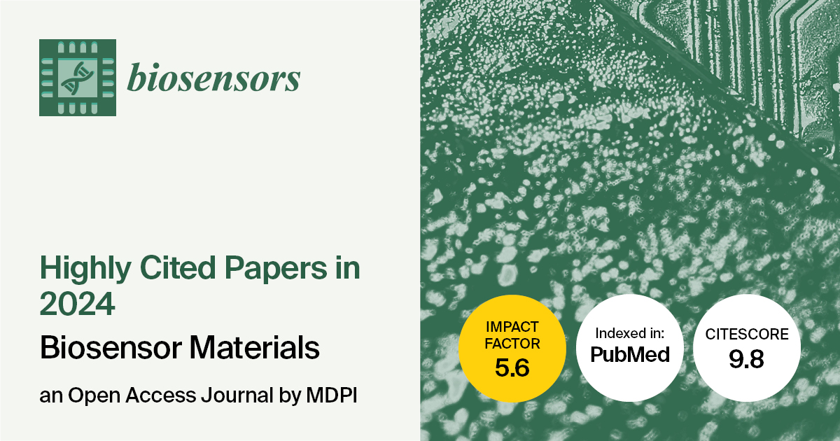 <em>Biosensors</em>&nbsp;| Highly Cited Papers in 2024 in the &ldquo;Biosensor Materials&rdquo; Section