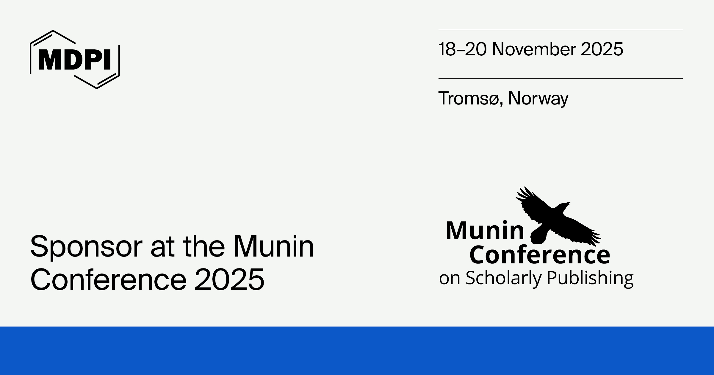 <strong>MDPI Is a Sponsor for the 20th Munin Conference on Scholarly Publishing 2025, in&nbsp;Troms&oslash;, Norway,&nbsp;18&ndash;20 November 2025</strong>