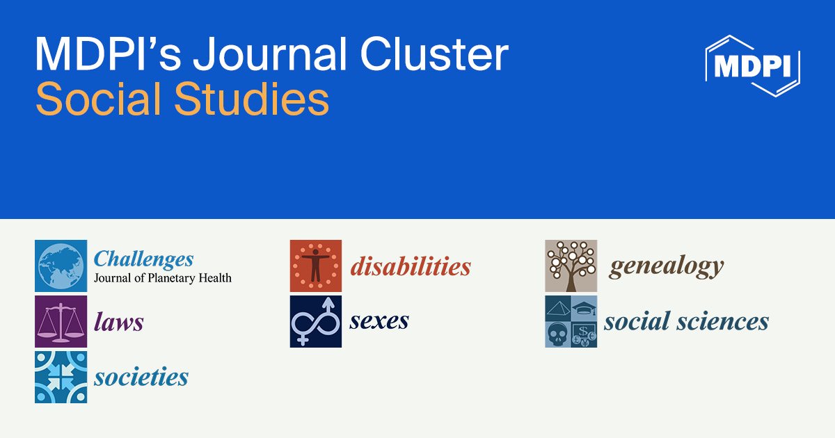 MDPI&rsquo;s Journal Cluster of Social Studies