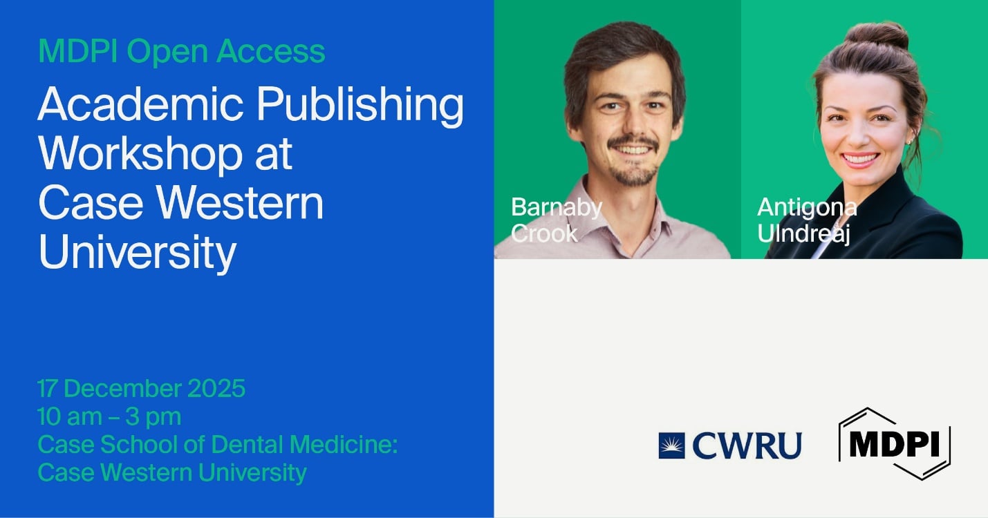 MDPI Academic Publishing Workshop at Case Western University, 17 December 2025