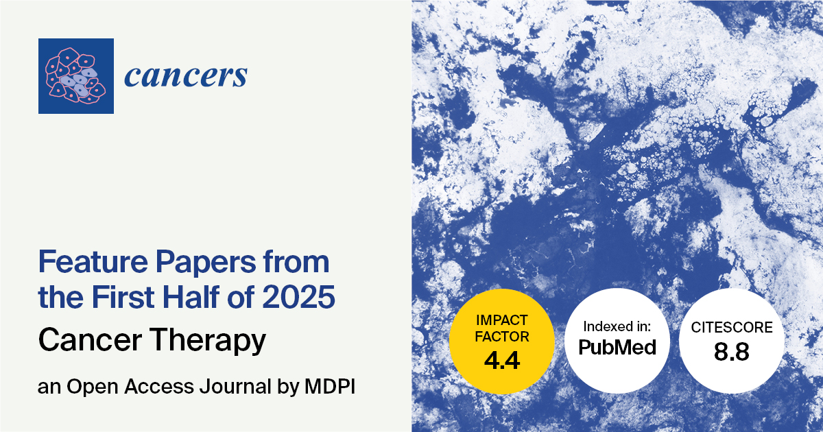 Cancers | Feature Papers from the First Half of 2025 in the “Cancer Therapy” Section