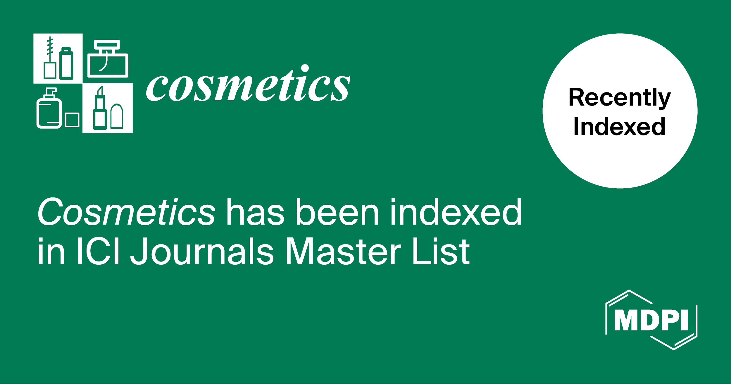 Cosmetics Accepted into ICI Journals Master List 2024