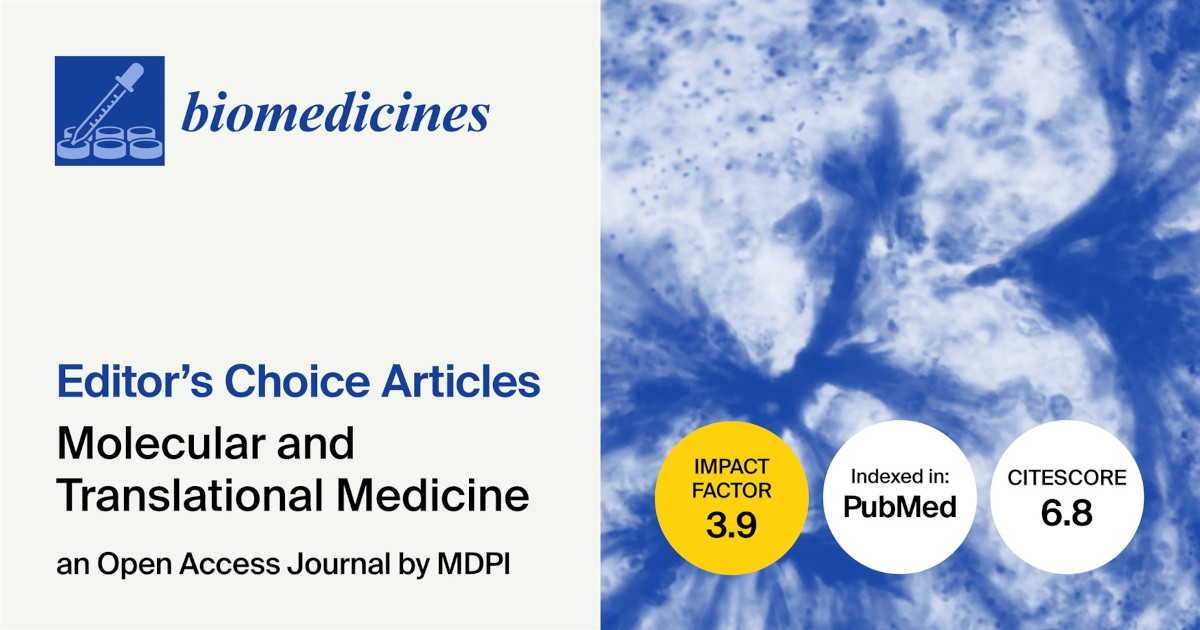 Biomedicines | Editor’s Choice Articles Published in 2023–2024 in the “Molecular and Translational Medicine” Section