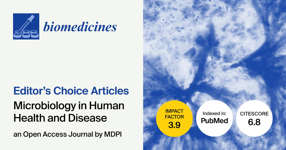 Biomedicines | Editor’s Choice Articles Published in 2023–2024 in the “Microbiology in Human Health and Disease” Section