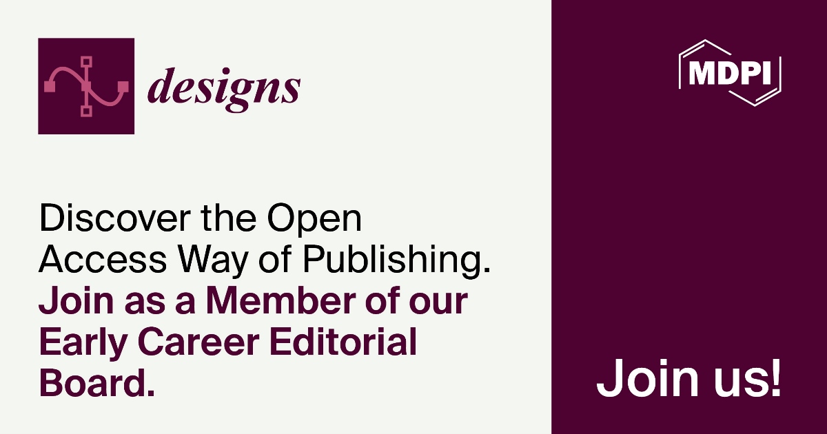 Recruiting Early Career Editorial Board Members for Designs