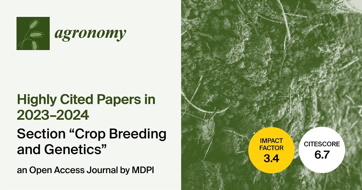 Agronomy | Highly Cited Papers Published in 2023–2024 in the “Crop Breeding and Genetics” Section