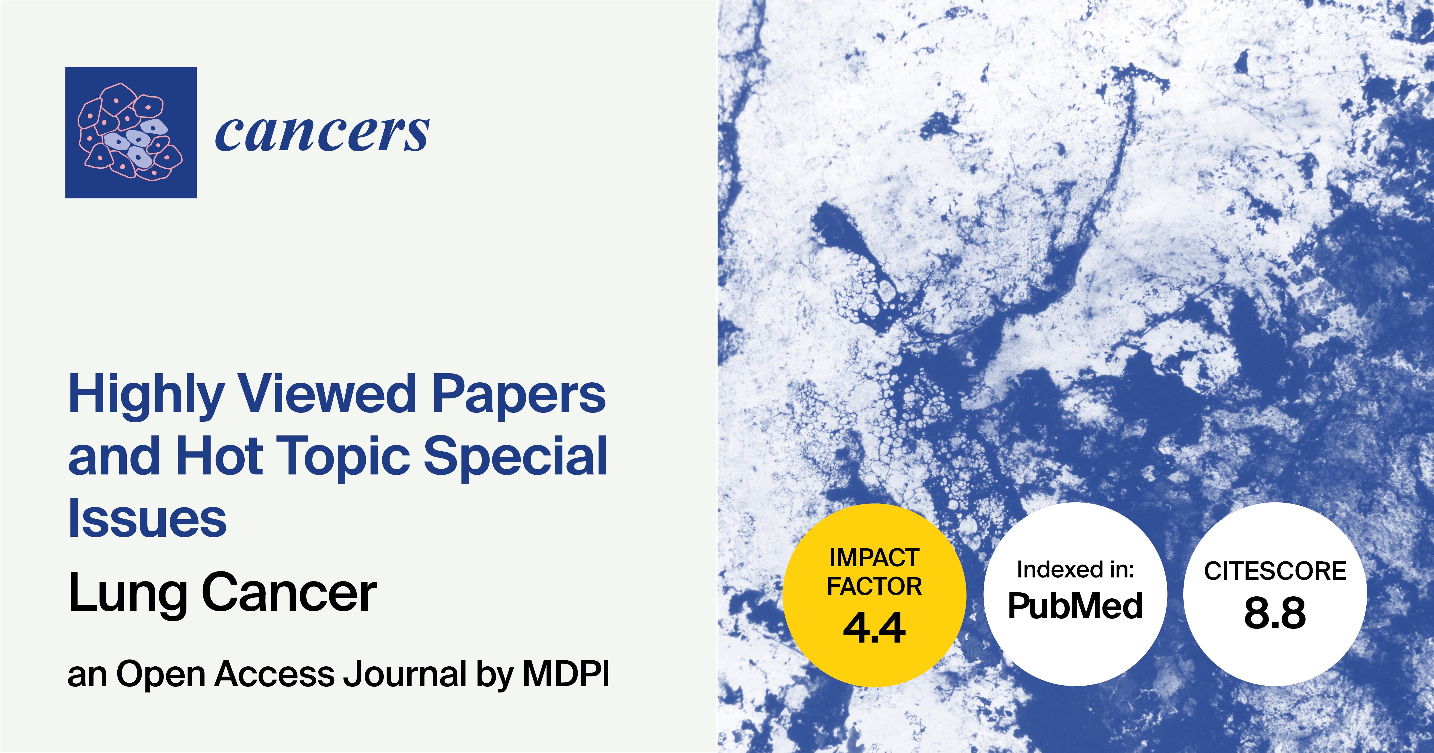 Cancers | Highly Viewed Papers and Hot Topic Special Issues in Lung Cancer