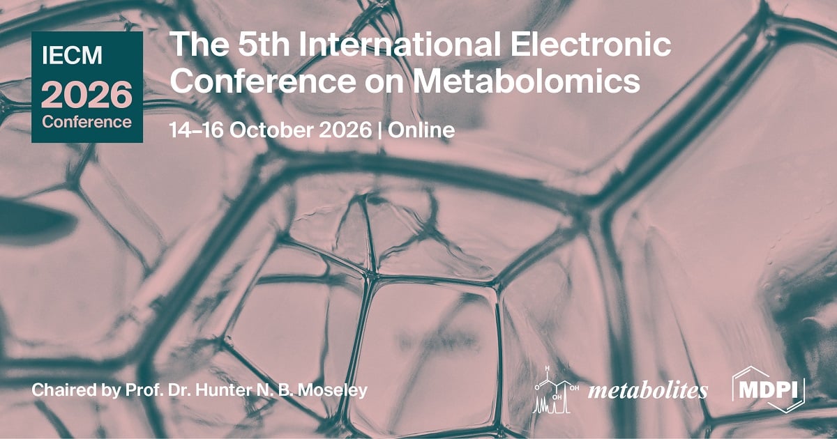 Meet Us Virtually at the 5th International Electronic Conference on Metabolomics, 14–16 October 2026