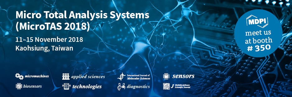 Meet US at MicroTAS 2018 in Kaohsiung, Taiwan, 11–15 November 2018