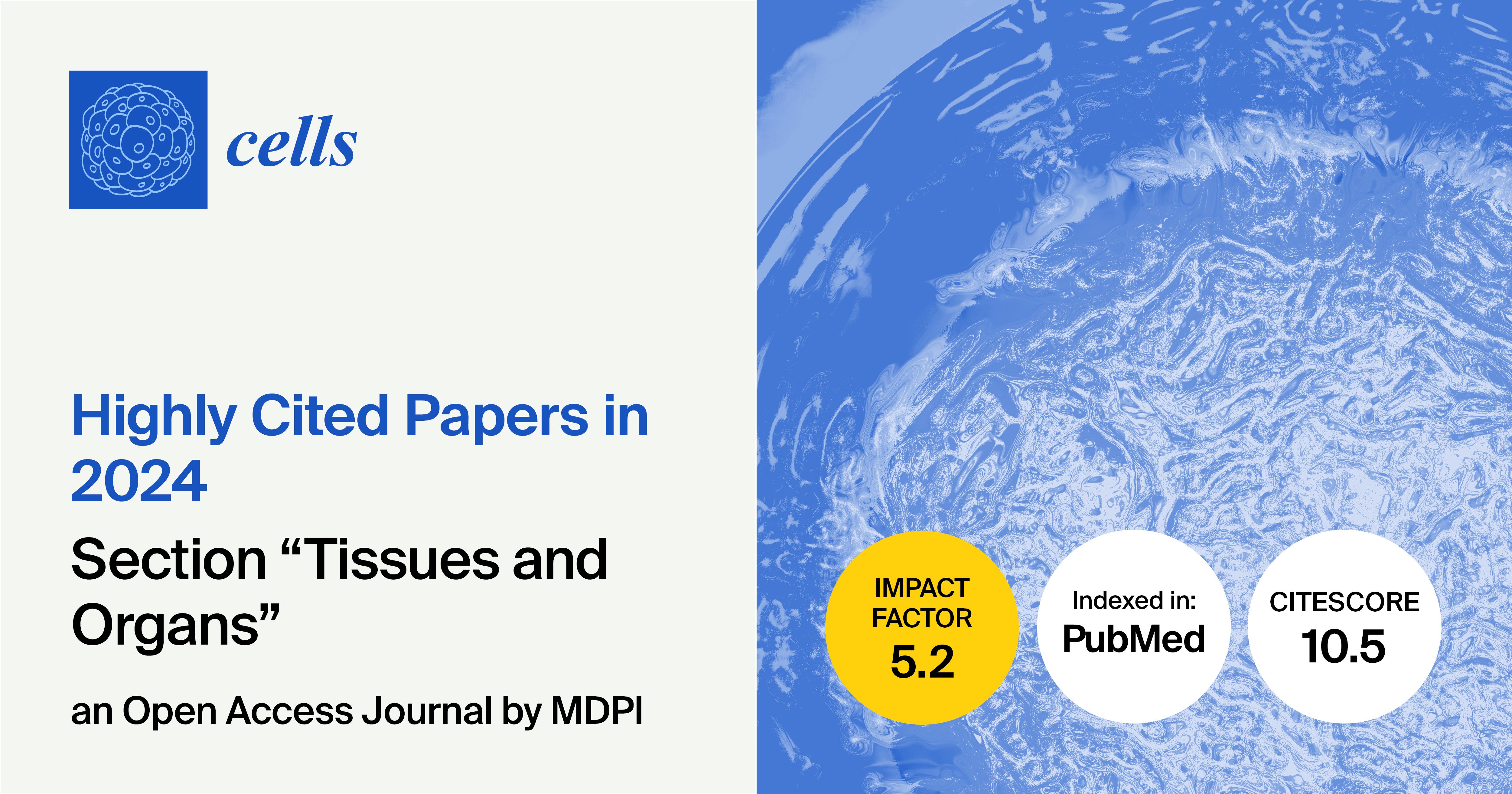 Cells | Highly Cited Papers Published in 2024 in the “Tissues and Organs” Section