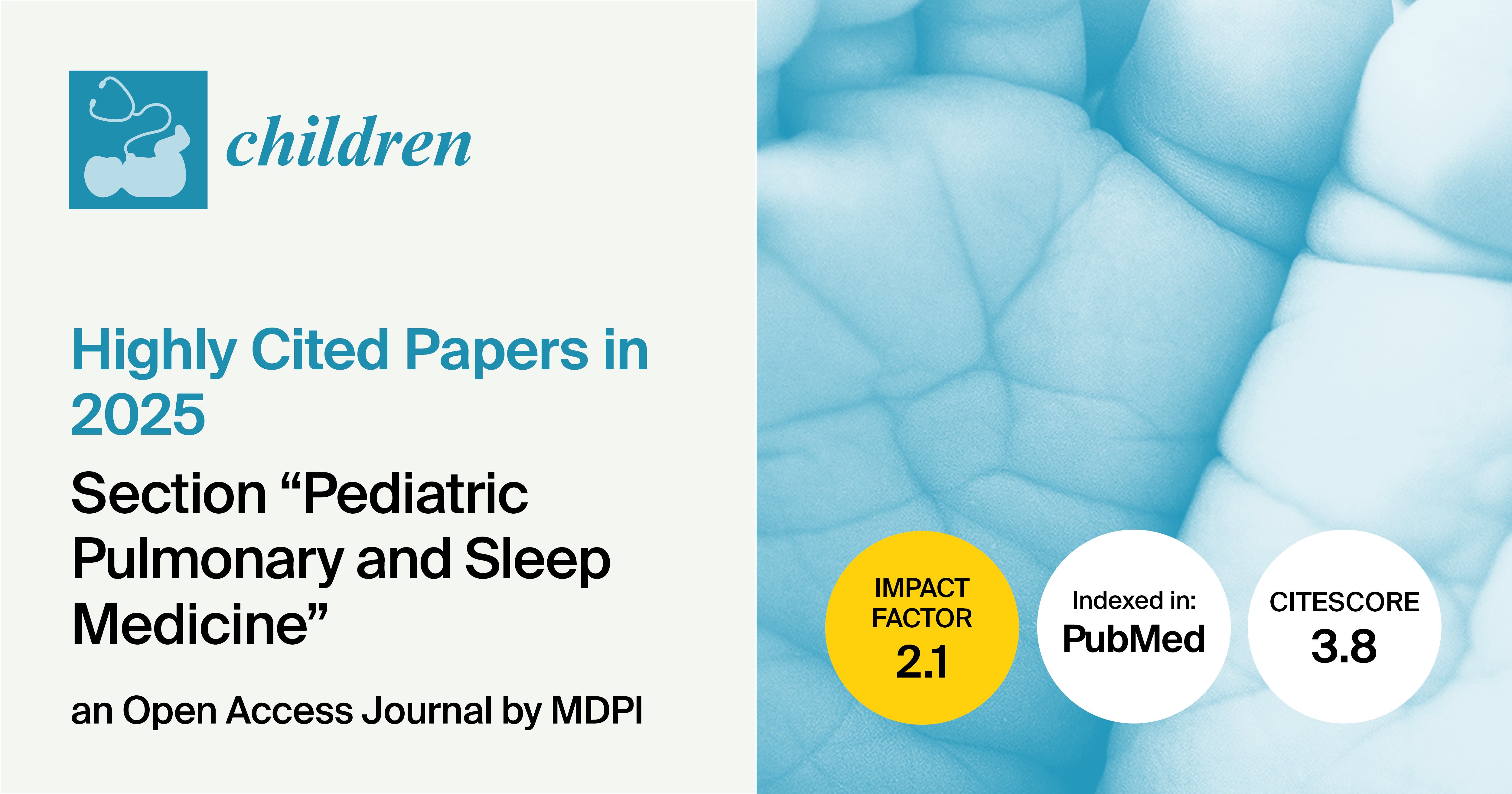 Children | Highly Cited Papers Published in 2025 in the “Pediatric Pulmonary and Sleep Medicine” Section