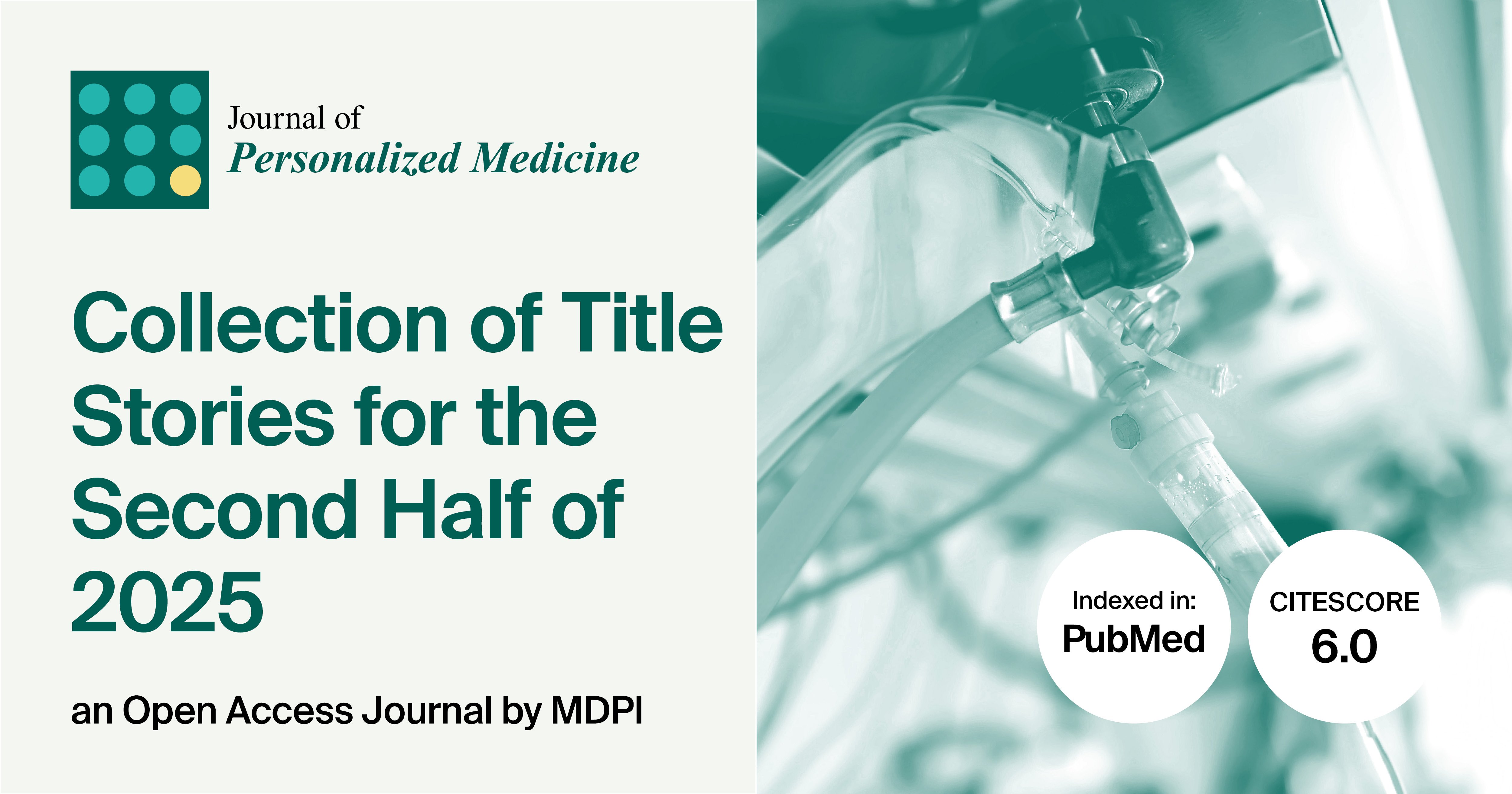 Journal of Personalized Medicine | Collection of Title Stories for the Second Half of 2025