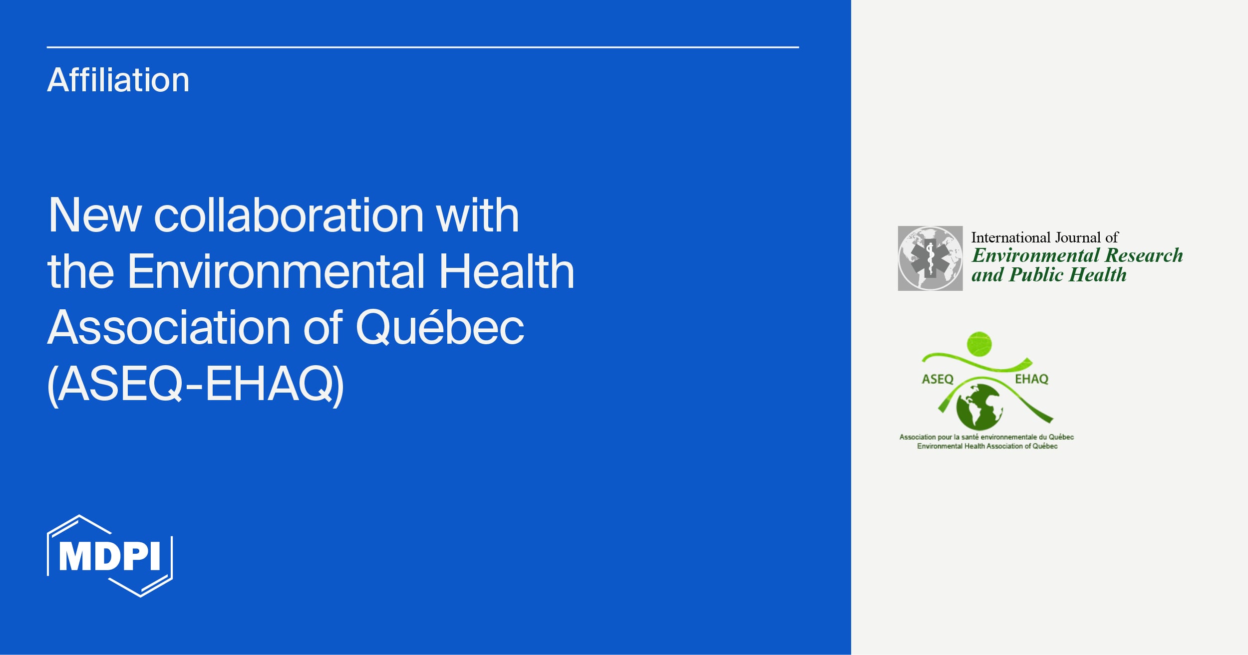 International Journal of Environmental Research and Public Health | Collaboration with The Environmental Health Association of Québec (ASEQ‑EHAQ)