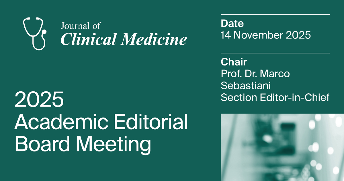 Journal of Clinical Medicine | 2025 Editorial Board Meeting of the “Immunology & Rheumatology” Section Held on 14 November 2025