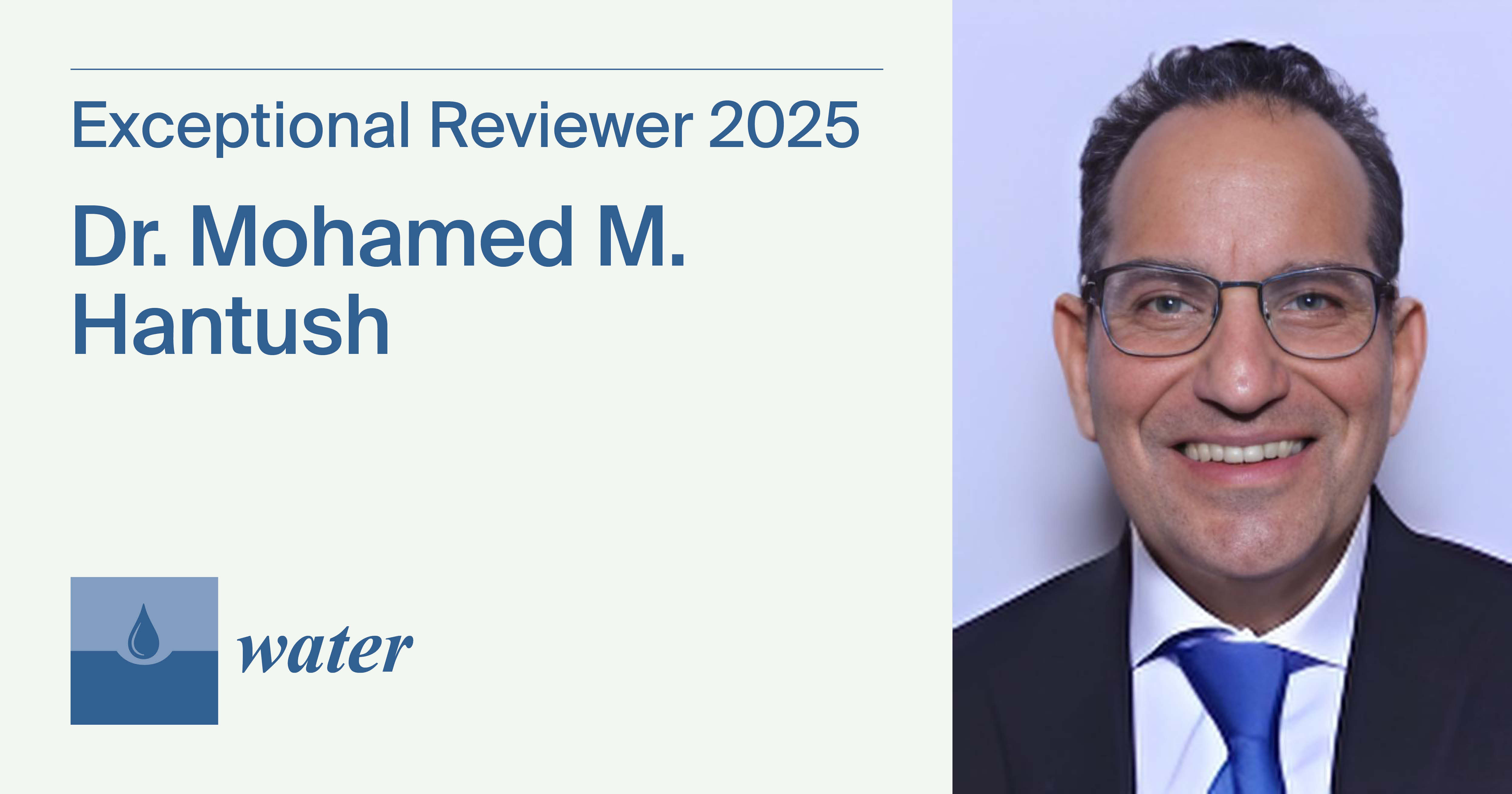 Interview with Dr. Mohamed M. Hantush—Water Exceptional Reviewer 2025