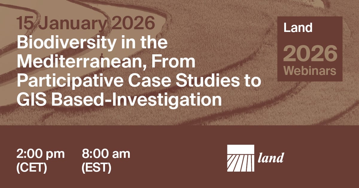 Land Webinar | Biodiversity in the Mediterranean, From Participative Case Studies to GIS Based-Investigation, 15 January 2026
