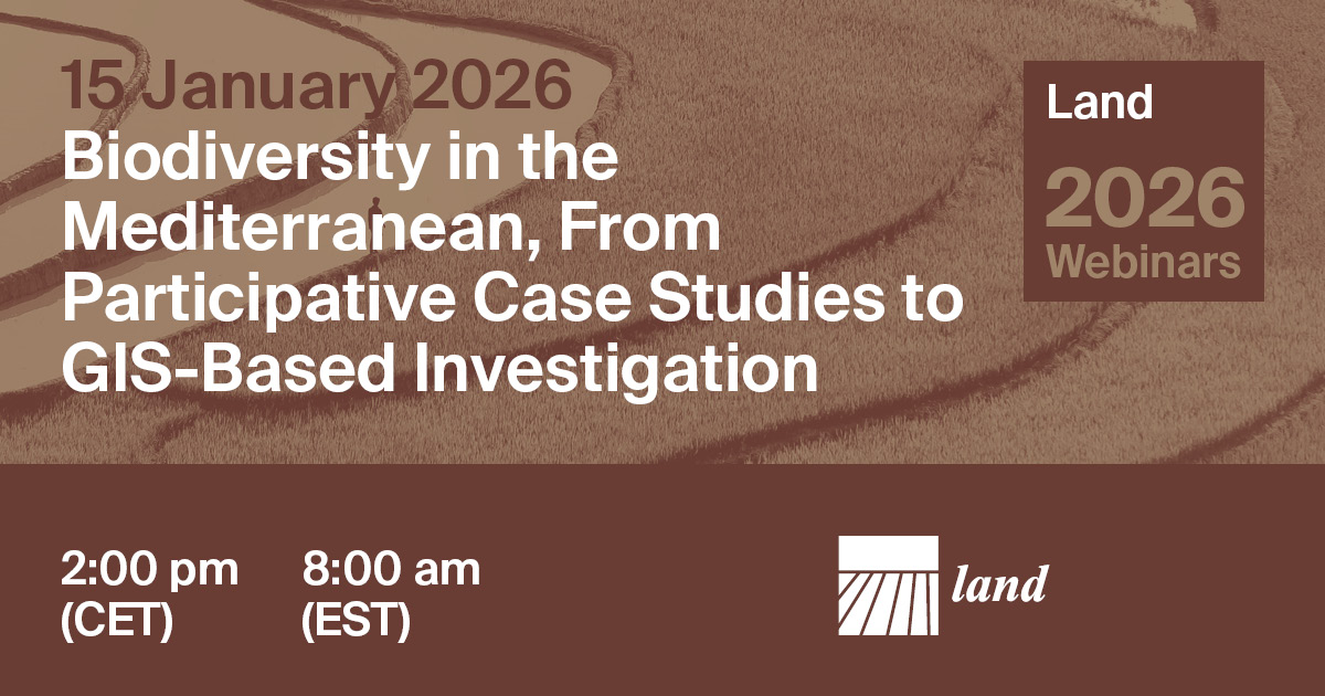 Land Webinar | Biodiversity in the Mediterranean, From Participative Case Studies to GIS-Based Investigation, 15 January 2026