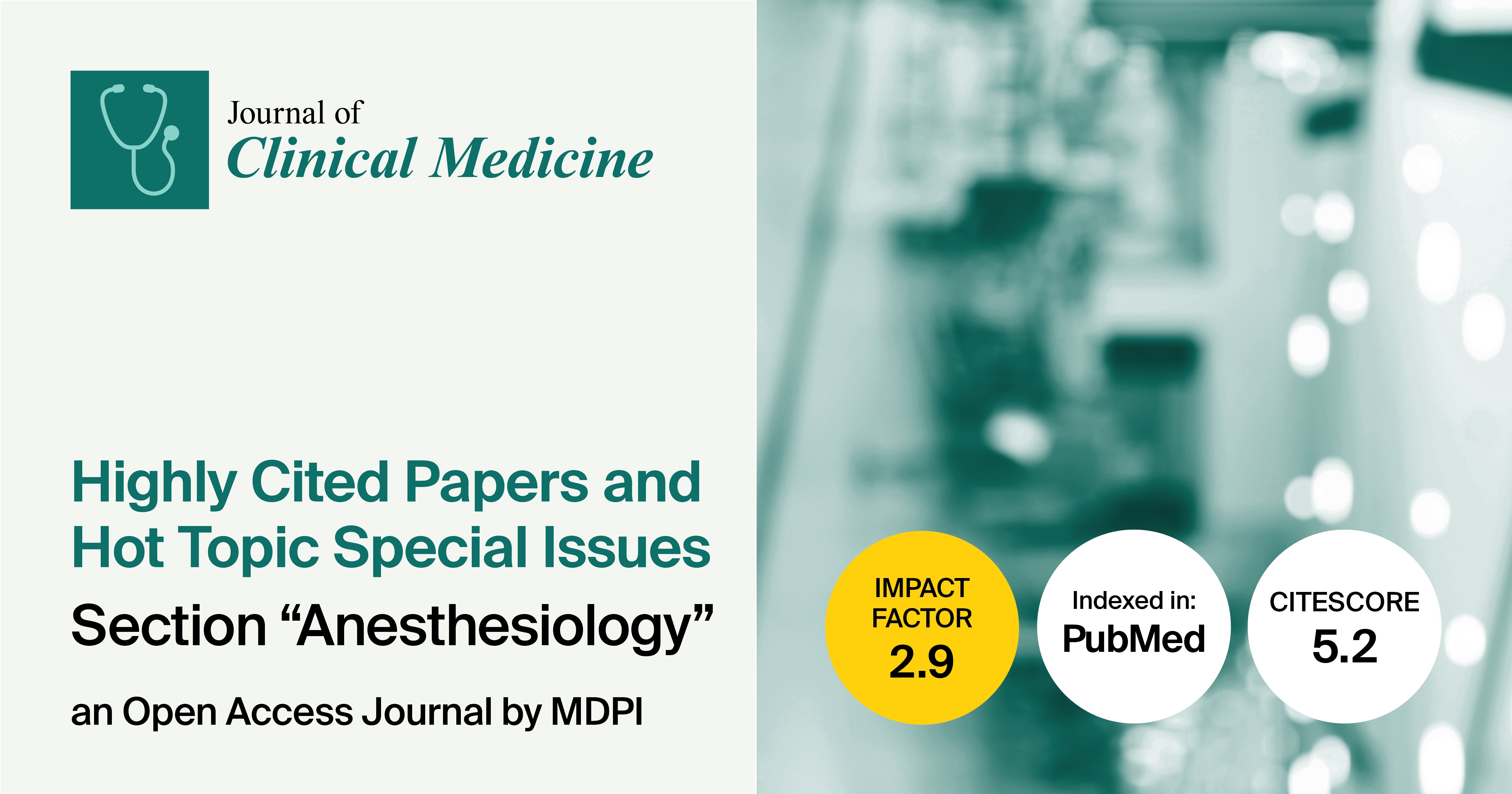 Journal of Clinical Medicine | Highly Cited Papers and Hot Topic Special Issues in the “Anesthesiology” Section