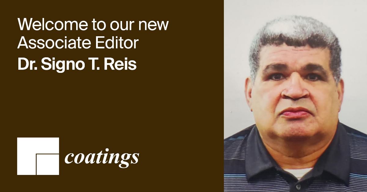 Dr. Signo T. Reis Appointed Associate Editor of Coatings