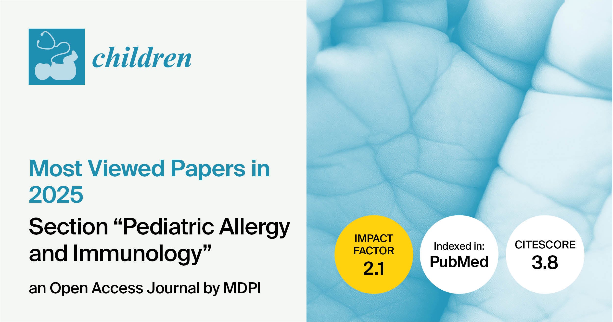 Children | Invitation to Read the Most Viewed Papers in 2025 in the “Pediatric Allergy and Immunology” Section