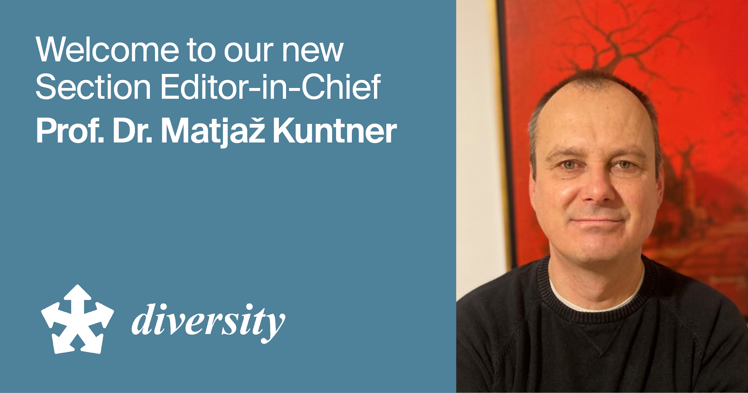 Prof. Dr. Matjaž Kuntner Appointed Section Editor-in-Chief of Section “Phylogeny and Evolution” in Diversity