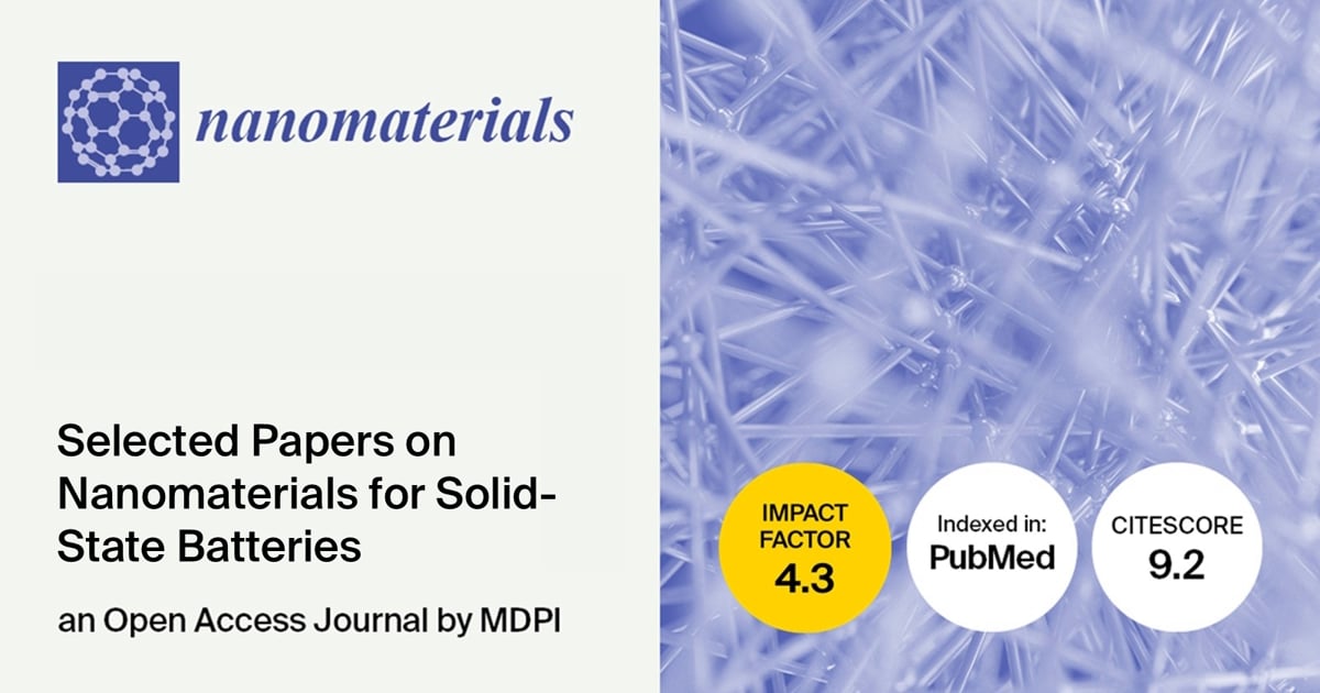 Nanomaterials | Selected Papers on Nanomaterials for Solid-State Batteries