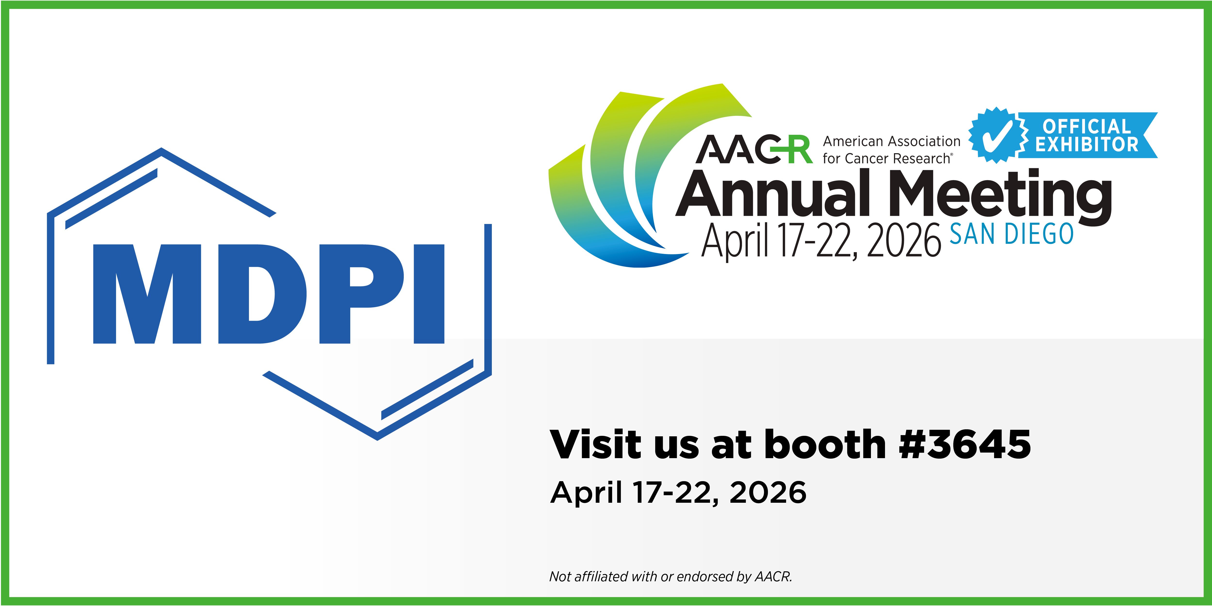 Meet Us at the AACR Annual Meeting 2026, 17–22 April 2026, San Diego, CA, USA