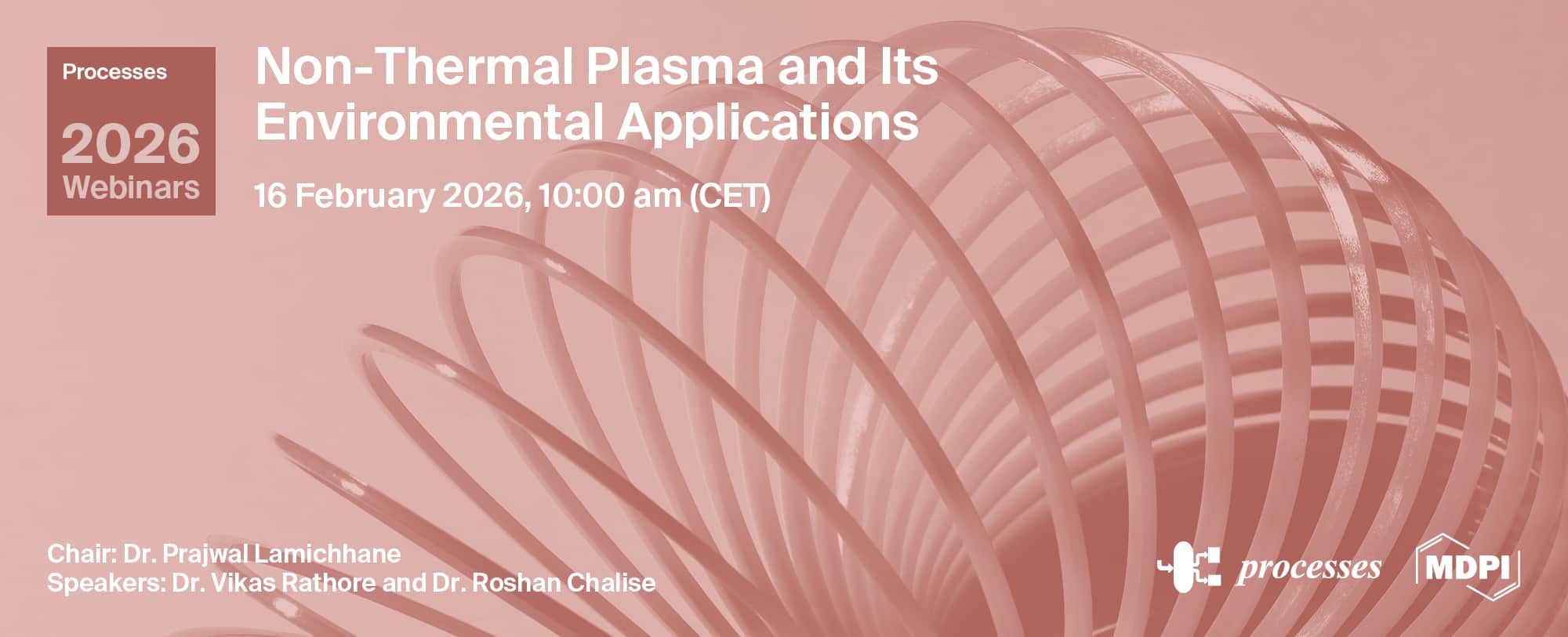 Processes Webinar | Non-Thermal Plasma and Its Environmental Applications, 16 February 2026