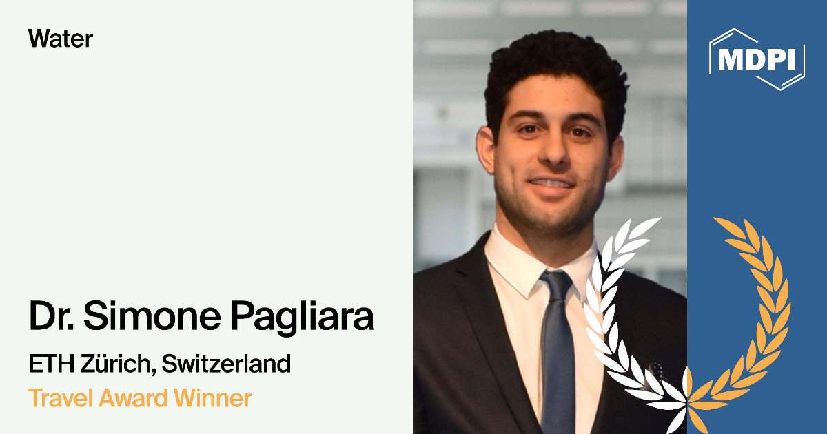 Interview with Dr. Simone Pagliara—Winner of the Water Travel Award