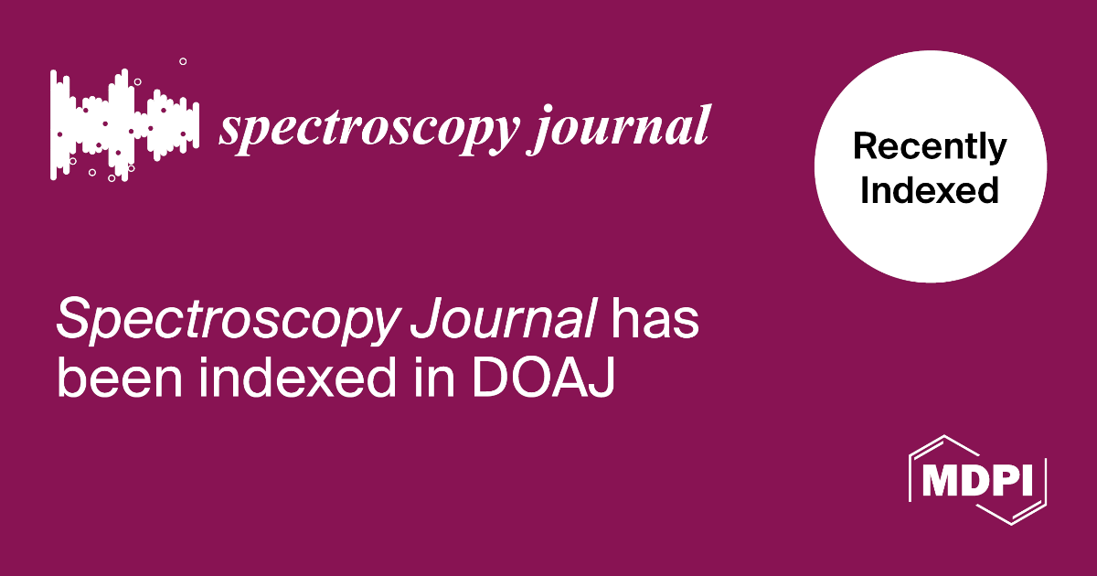 Spectroscopy Journal Accepted into Directory of Open Access Journals (DOAJ)