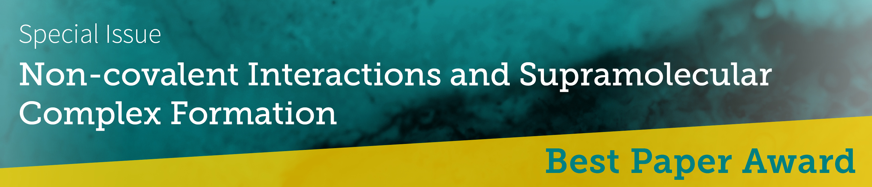 Special Issue Best Paper Award for "Noncovalent Interactions and Supramolecular Complex Formation"