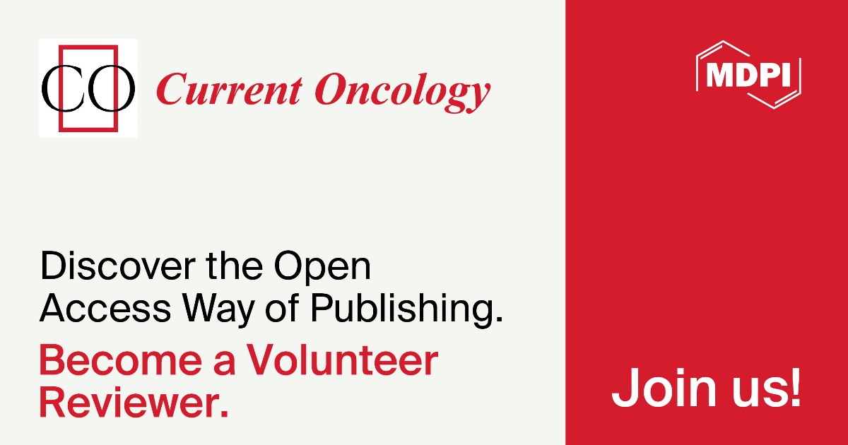 Recruiting Volunteer Reviewers for Current Oncology