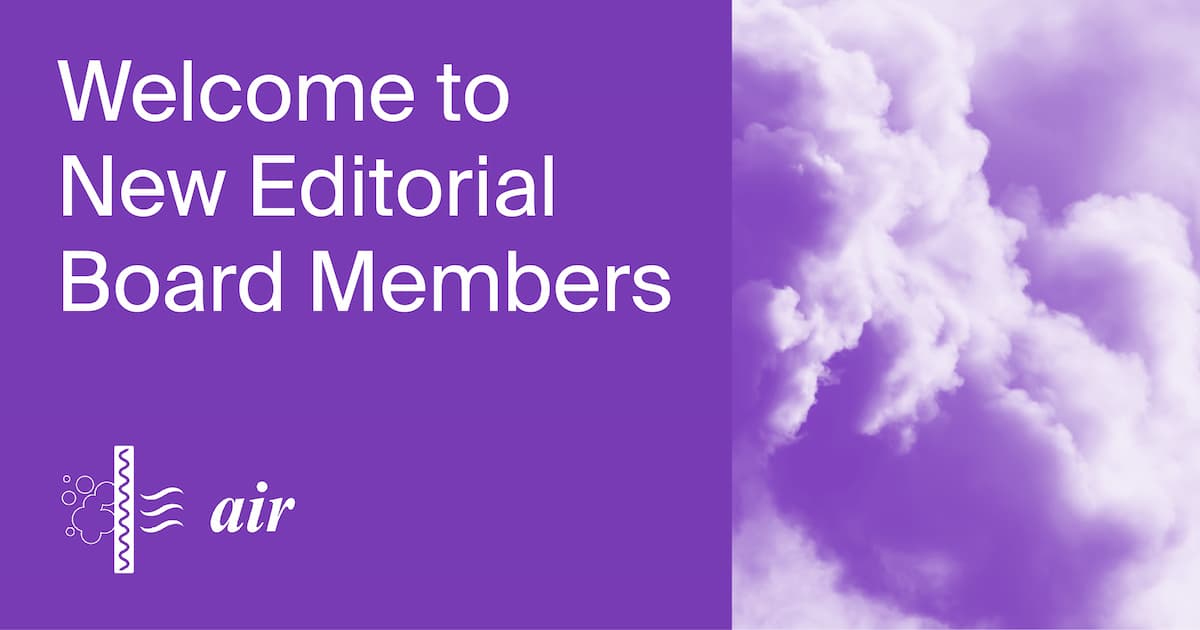 Welcoming New Editorial Board Members of Air Joined in 2025