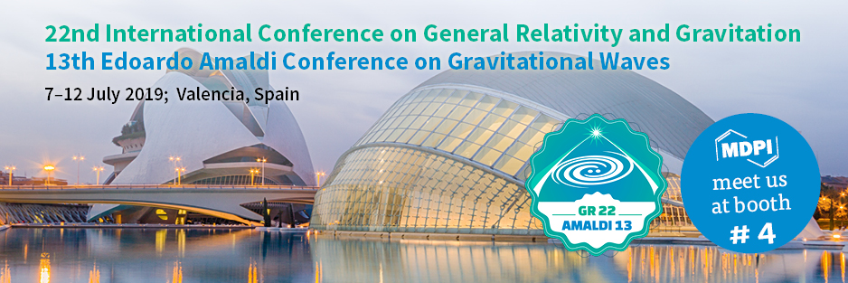 Meet Us at GR22 and Amaldi13 in Valencia, Spain, 7–12 July 2019