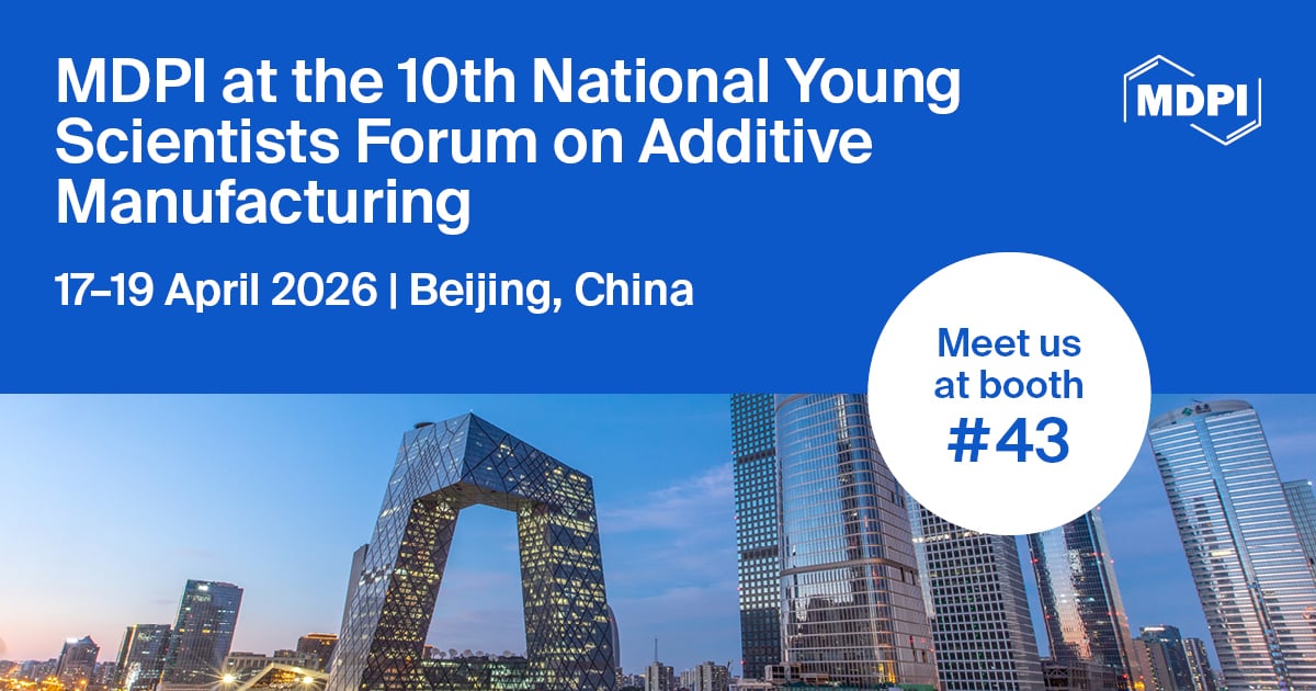 Meet Us at the 10th National Young Scientists Forum on Additive Manufacturing, 17–19 April 2026, Beijing, China