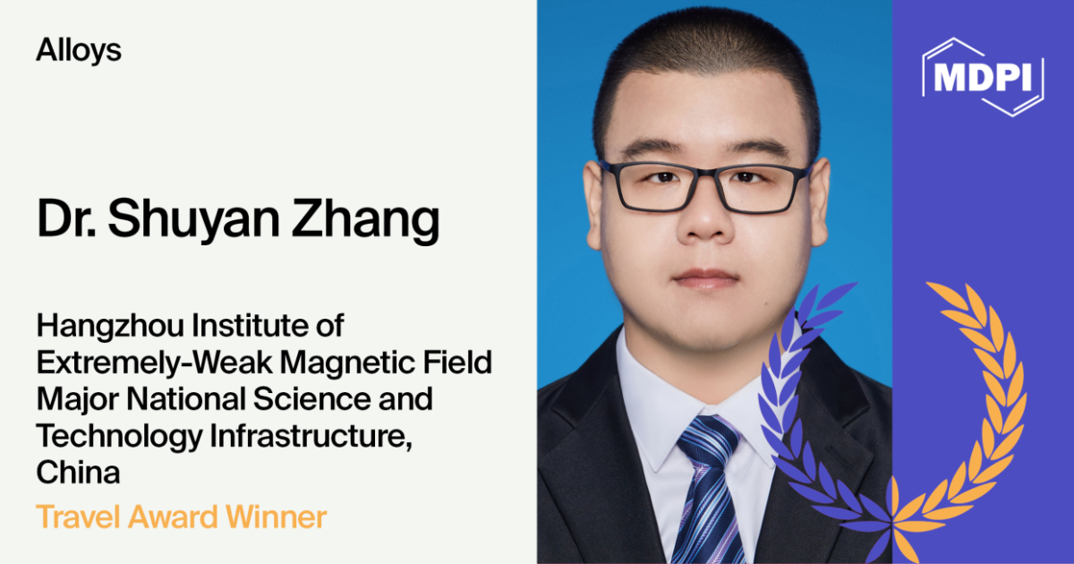 Interview with Dr. Shuyan Zhang—Winner of the Alloys Travel Award
