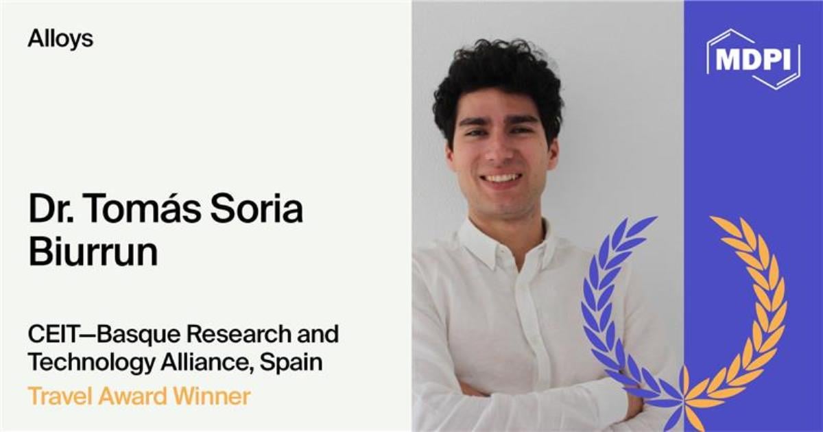 Interview with Dr. Tomás Soria Biurrun—Winner of the Alloys Travel Award