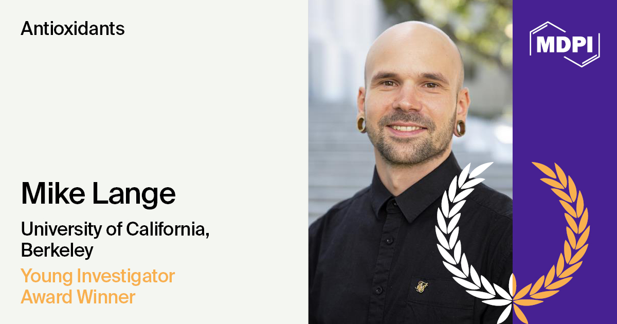 Interview with Dr. Mike Lange—Winner of the Antioxidants Young Investigator Award
